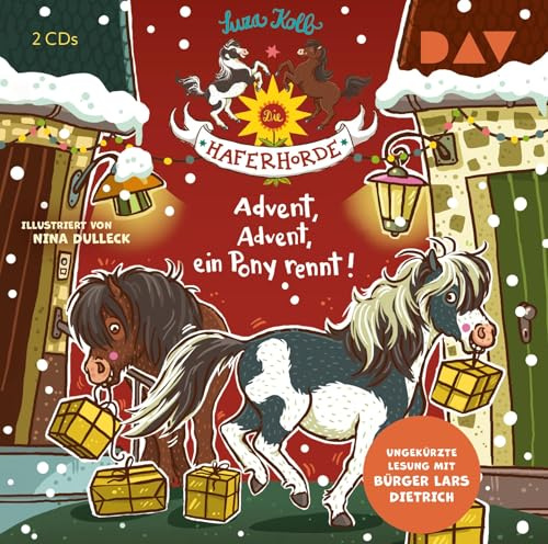 Die Haferhorde – Teil 16: Advent, Advent, ein Pony rennt!: Ungekürzte Lesung mit Bürger Lars Dietrich (2 CDs)