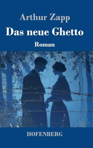 Das neue Ghetto: Roman