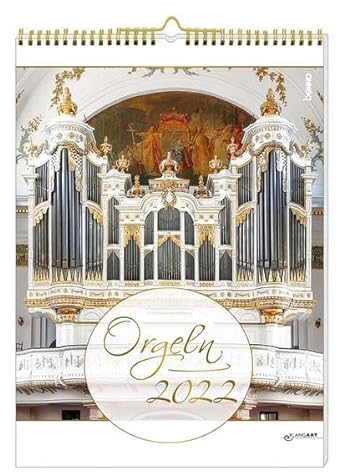 Orgeln 2022: Kalender ohne CD: Poster-Format