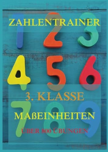 Zahlentrainer, 3. Klasse: Maßeinheiten