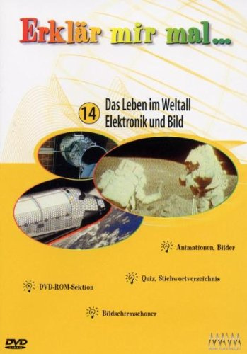 Erklär mir mal...14 - Weltall/Elektronik/Bild