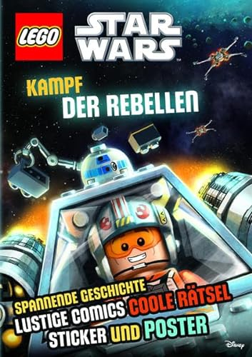 LEGO® Star Wars™ Kampf der Rebellen: mit Sticker und Poster: Spannende Geschichte, lustige Comics, coole Rätsel, Sticker und Poster