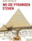 Wo die Pyramiden stehen