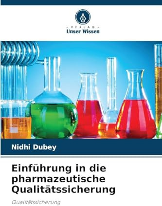 Einführung in die pharmazeutische Qualitätssicherung: Qualitätssicherung