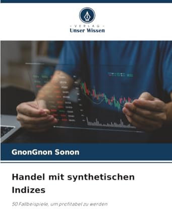 Handel mit synthetischen Indizes: 50 Fallbeispiele, um profitabel zu werden