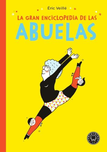 La gran enciclopedia de las abuelas (INFANTIL)