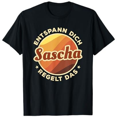 Entspann Dich Sascha regelt das T-Shirt