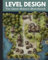 Level Design the Game Maker’s Sketchbook: Ideal for indie game designers and game artists looking to sketch game levels, each page includes a pixel ... for game developers, designers, and artists.