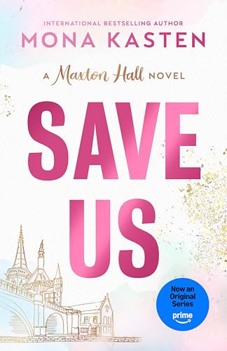 Save Us (Maxton Hall, Band 3)