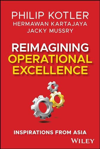 Reimagining Operational Excellence: Inspirations from Asia: 2