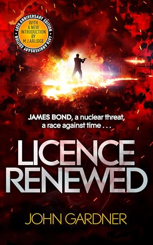Licence Renewed: A James Bond thriller