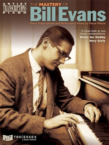The Mastery Of Bill Evans -For Piano- (Book): Noten für Klavier