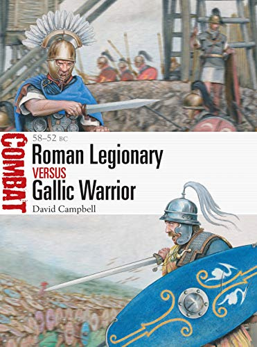 Roman Legionary vs Gallic Warrior: 58–52 BC: 55 (Combat)