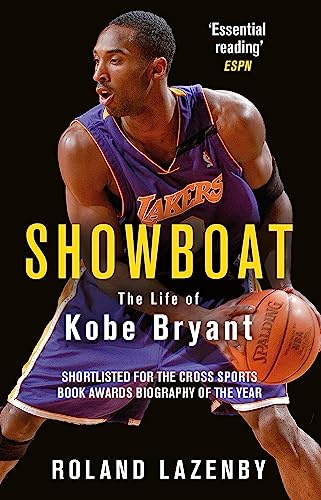 Showboat: The Life of Kobe Bryant