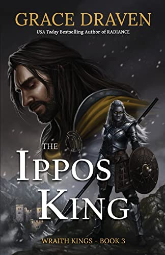 The Ippos King: 3 (Wraith Kings)