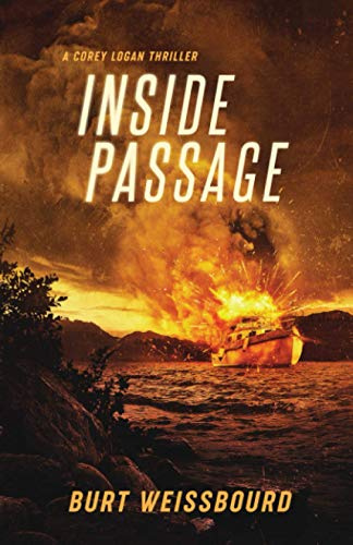 Inside Passage: A Corey Logan Thriller (Corey Logan Thrillers, Band 1)
