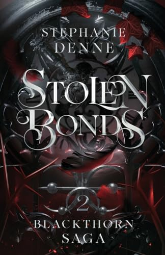 Stolen Bonds (Blackthorn Saga, Band 2)