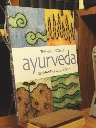 Handbook of Ayurveda: India's medical wisdom explained