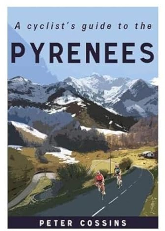 Roads, Cols and Passes of the Pyrenees