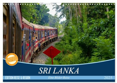 Sri Lanka - Eine Bilder-Reise (Wandkalender 2025 DIN A3 quer), CALVENDO Monatskalender: Fotografien einer erstaunlichen Insel im Indischen Ozean (CALVENDO Orte)