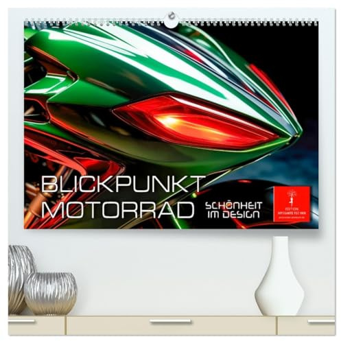 Blickpunkt Motorrad Schönheit im Design (hochwertiger Premium Wandkalender 2026 DIN A2 quer), Kunstdruck in Hochglanz: Motorradperfektion neu definiert. (CALVENDO Mobilitaet)