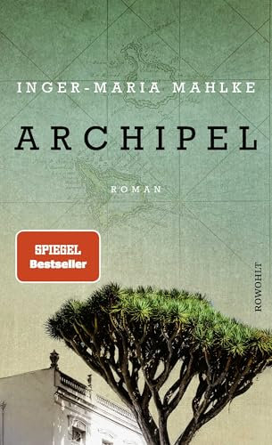 Archipel: Ein großartiger Roman auf den Spuren von Thomas Manns 'Buddenbrooks'. Denis Scheck, ARD Druckfrisch