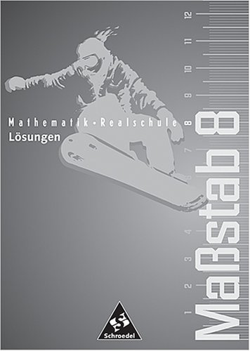 Maßstab Mathematik für Realschulen - Ausgabe 1998 für Nordrhein-Westfalen, das Saarland und Schleswig-Holstein
