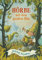Hörbe mit dem großen Hut: Kinderbuch-Klassiker mit neuen Illustrationen