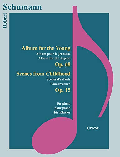 Schumann - Album Fuer Die Jugend, Kinderszenen (Classical Sheet Music)