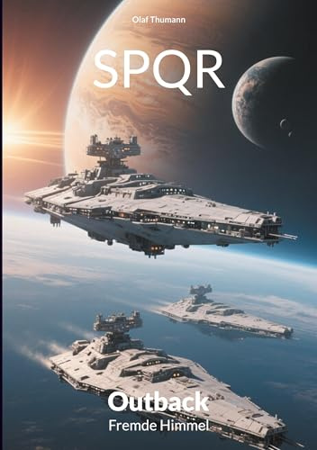SPQR Outback: Fremde Himmel