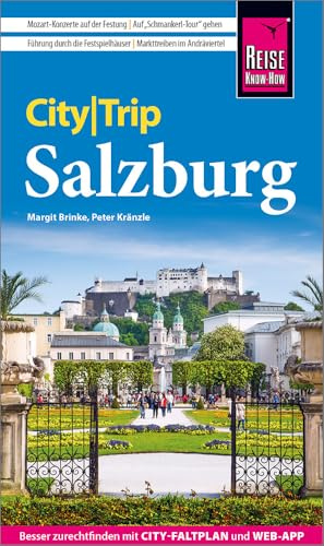 Reise Know-How CityTrip Salzburg: Reiseführer mit Stadtplan und kostenloser Web-App