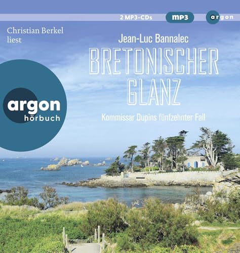 Bretonischer Glanz: Kommissar Dupins fünfzehnter Fall (Kommissar Dupin ermittelt, Band 15)