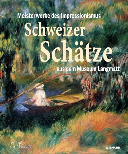 Schweizer Schätze: Meisterwerke des Impressionismus aus dem Museum Langmatt