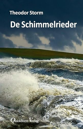 De Schimmelrieder: op plattdüütsch