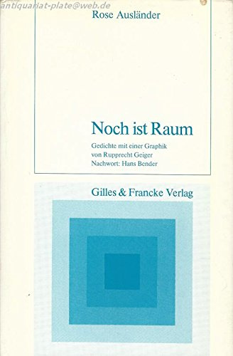 Noch ist Raum: Gedichte