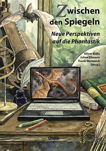 Zwischen den Spiegeln: Neue Perspektiven auf die Phantastik