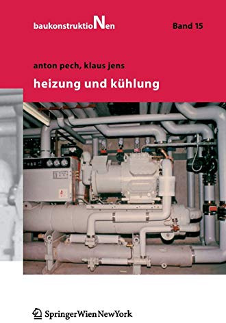 Heizung und Kühlung (Baukonstruktionen, 15)