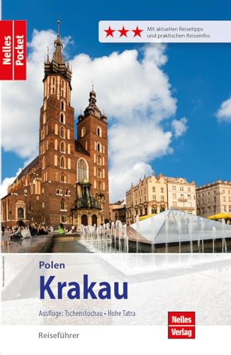 Nelles Pocket Reiseführer Krakau: Ausflüge: Tschenstochau, Hohe Tatra
