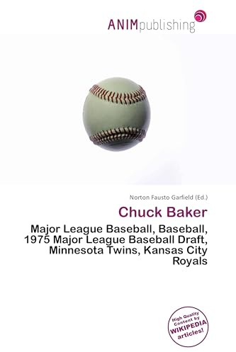 Chuck Baker: Major League Baseball, Baseball, 1975 Major League Baseball Draft, Minnesota Twins, Kansas City Royals