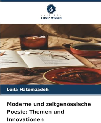 Moderne und zeitgenössische Poesie: Themen und Innovationen