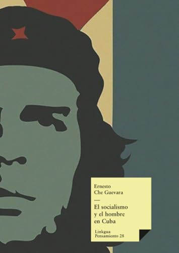 El socialismo y el hombre en Cuba (Pensamiento, Band 28)