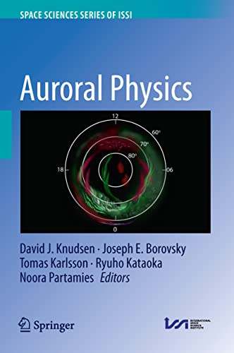 Auroral Physics (Space Sciences Series of ISSI, Band 78)