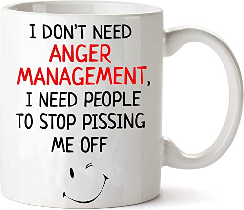 SIYON Funny Gifts for Colleagues Women Men, I Don't Need Anger Management I Need People to Stop P***ing Me Off Coffee Mug Cup, 11 Oz Ceramic Best Friend Boyfriend Presents