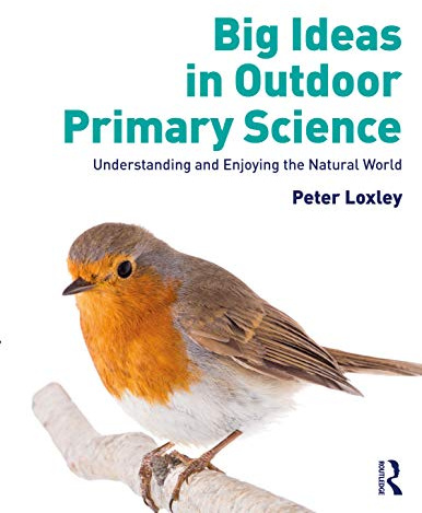Big Ideas in Outdoor Primary Science