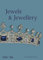 Jewels & Jewellery (V&a Museum)