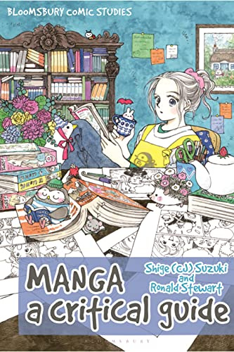 Manga: A Critical Guide (Bloomsbury Comics Studies)
