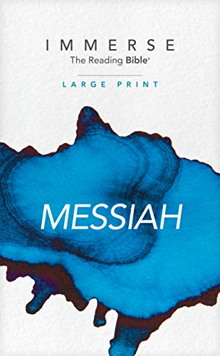 Immerse: Messiah, Large Print (Immerse: The Reading Bible)
