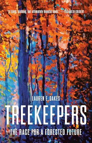 Treekeepers: The Race for a Forested Future
