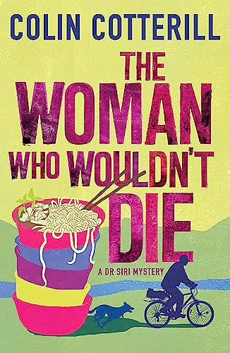 The Woman Who Wouldn't Die: A Dr Siri Mystery