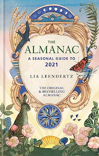 The Almanac: A Seasonal Guide to 2021
